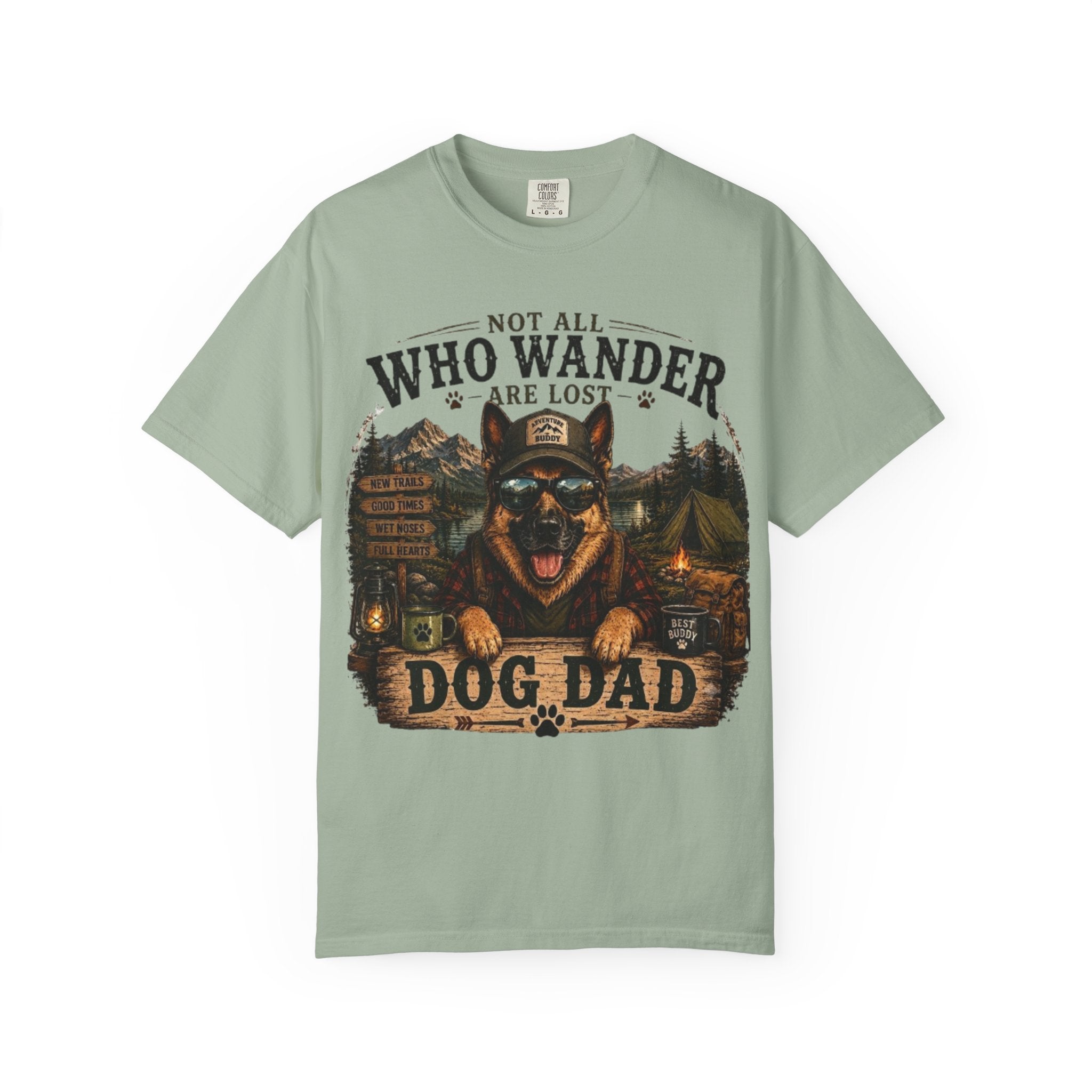 Not All Who Wander Are Lost Dog Dad Comfort Colors® T-Shirt
