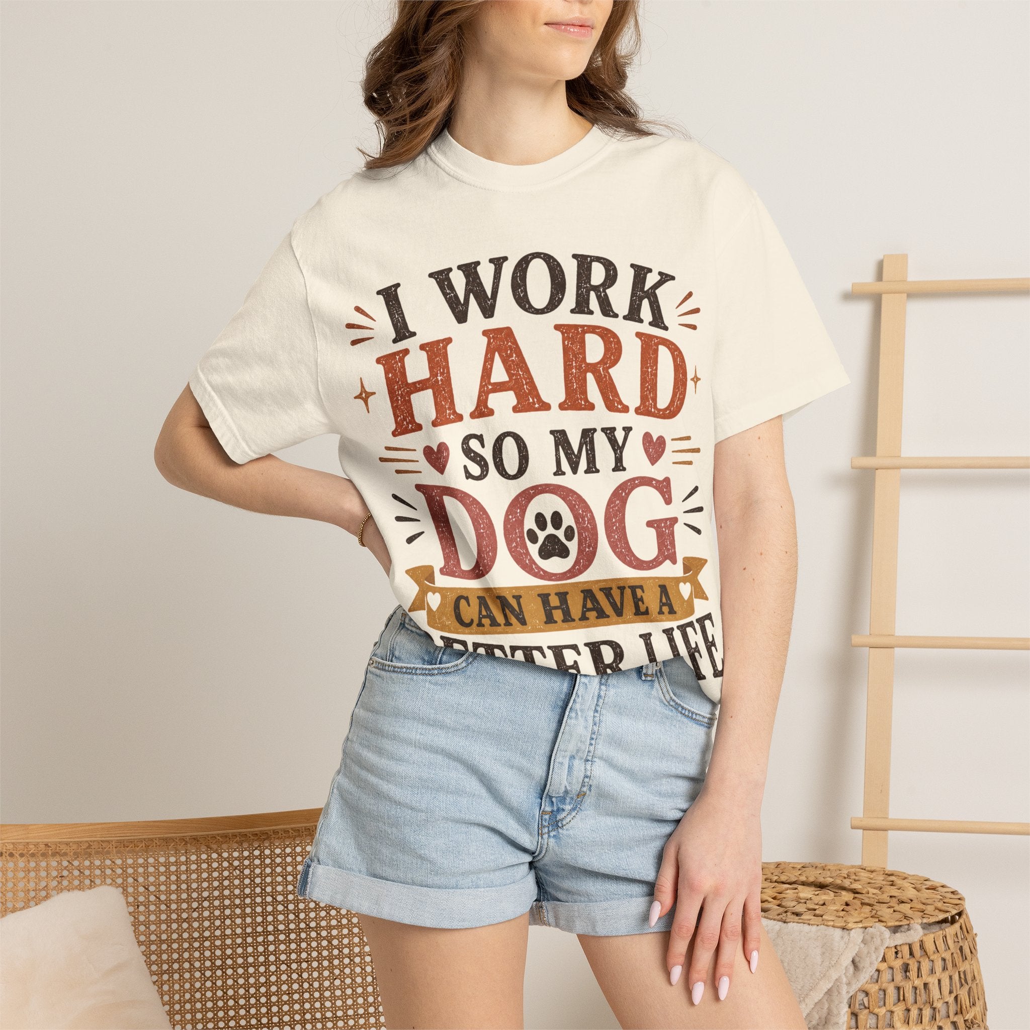 I Work Hard So My Dog Can Have A Better Life Retro T-Shirt