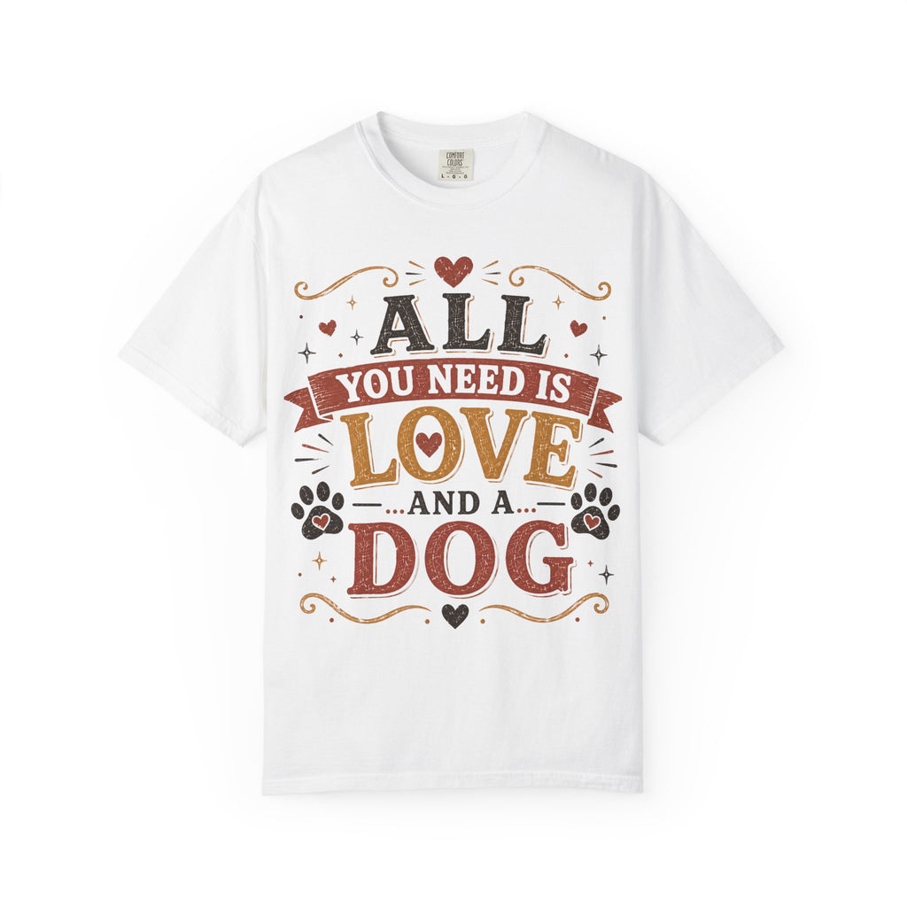 All You Need Is Love... And A Dog Retro T-Shirt