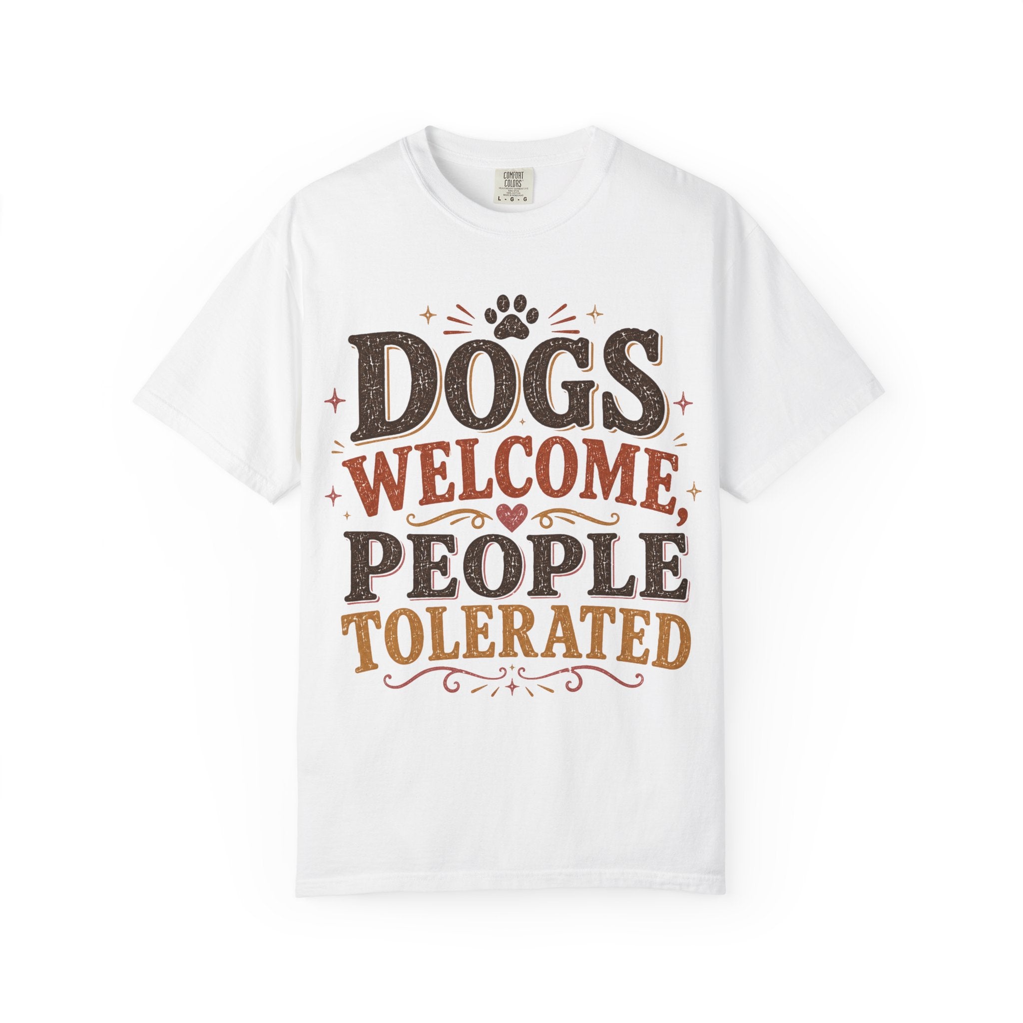 Dogs Welcome, People Tolerated Retro T-Shirt
