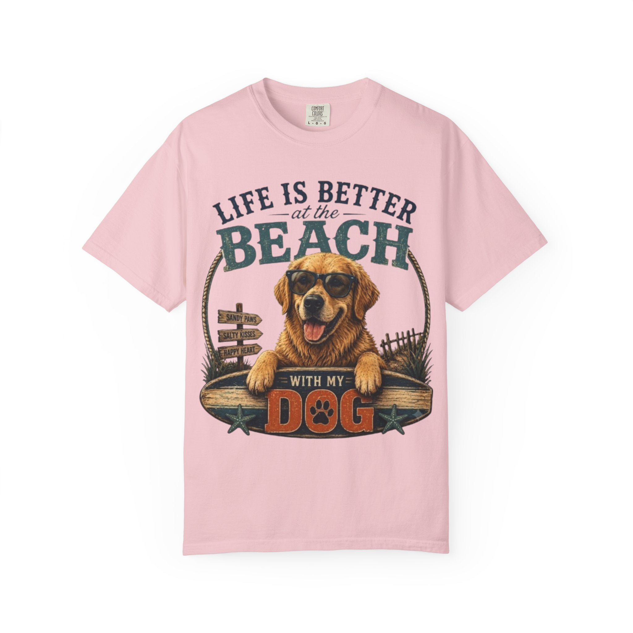 Life Is Better at the Beach With My Dog Comfort Colors® T-Shirt