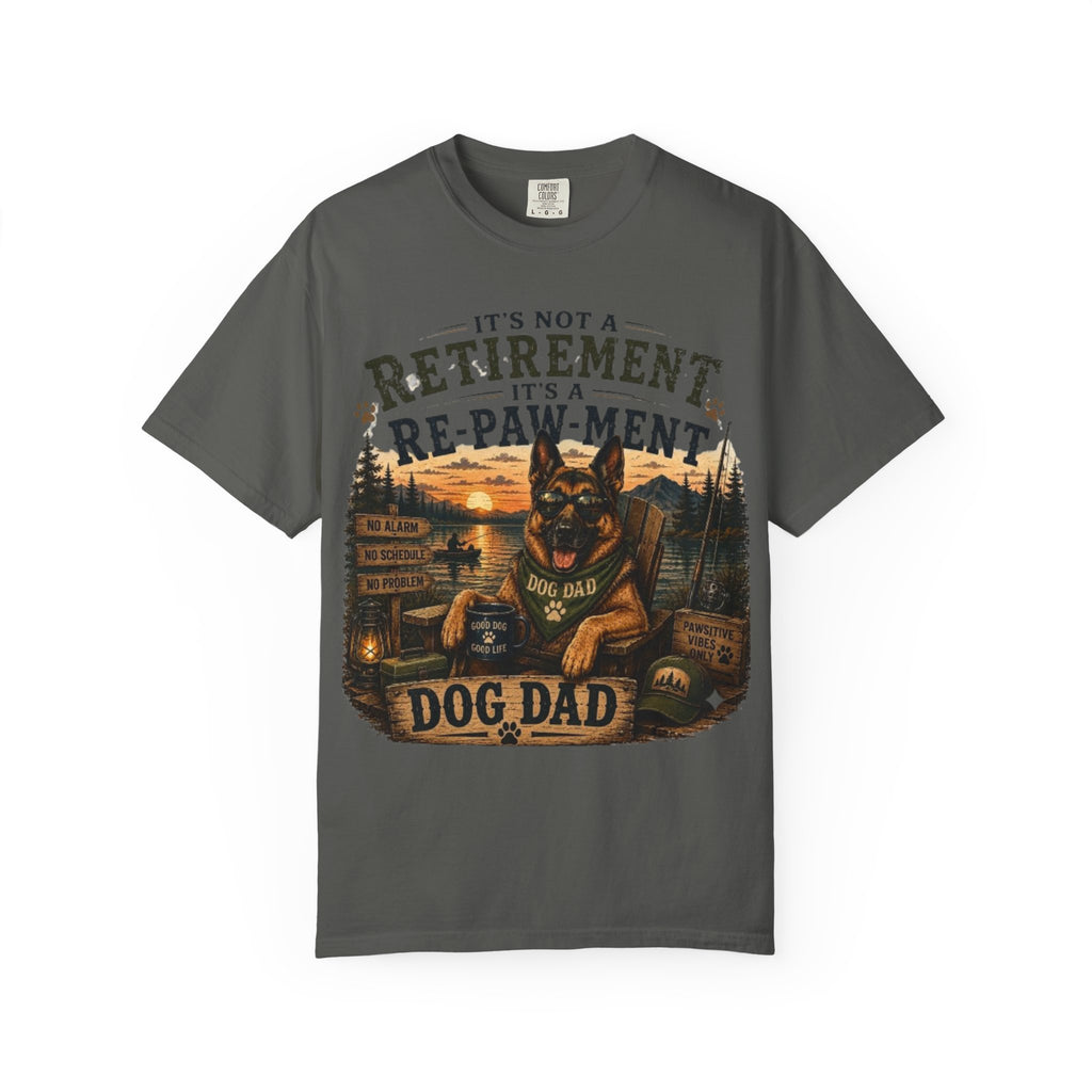It's Not Retirement, It's Re-Paw-Ment Dog Dad Comfort Colors® T-Shirt