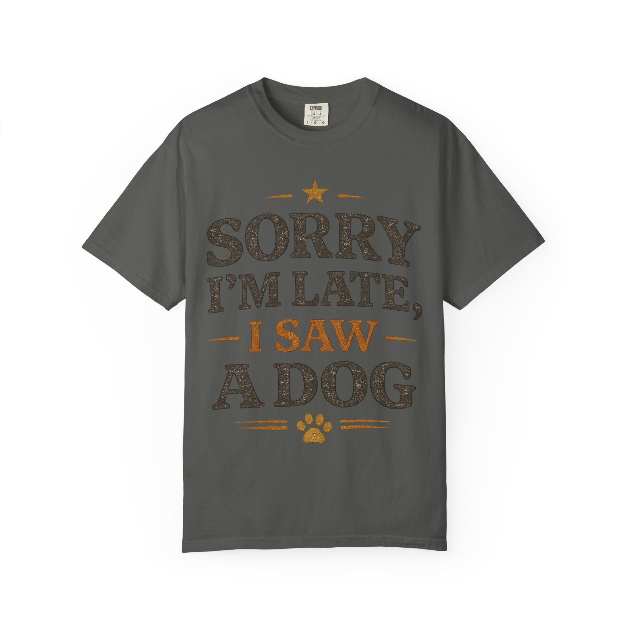Sorry I’m Late, I Saw a Dog Retro T-Shirt