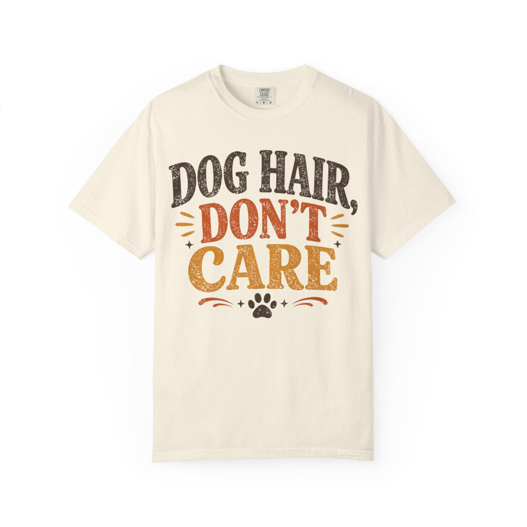Dog Hair, Don’t Care Retro T-Shirt