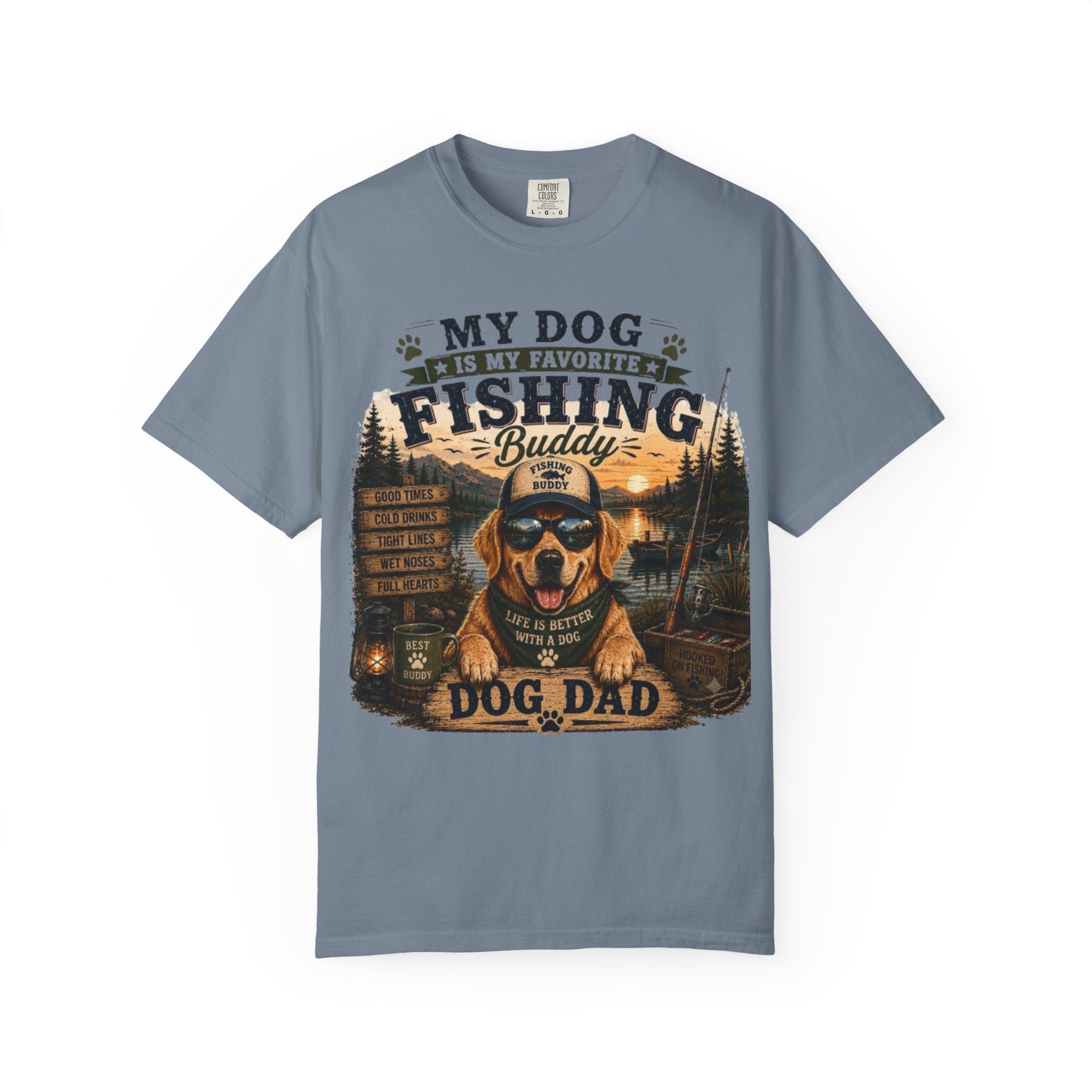 My Dog Is My Favorite Fishing Buddy Comfort Colors® T-Shirt