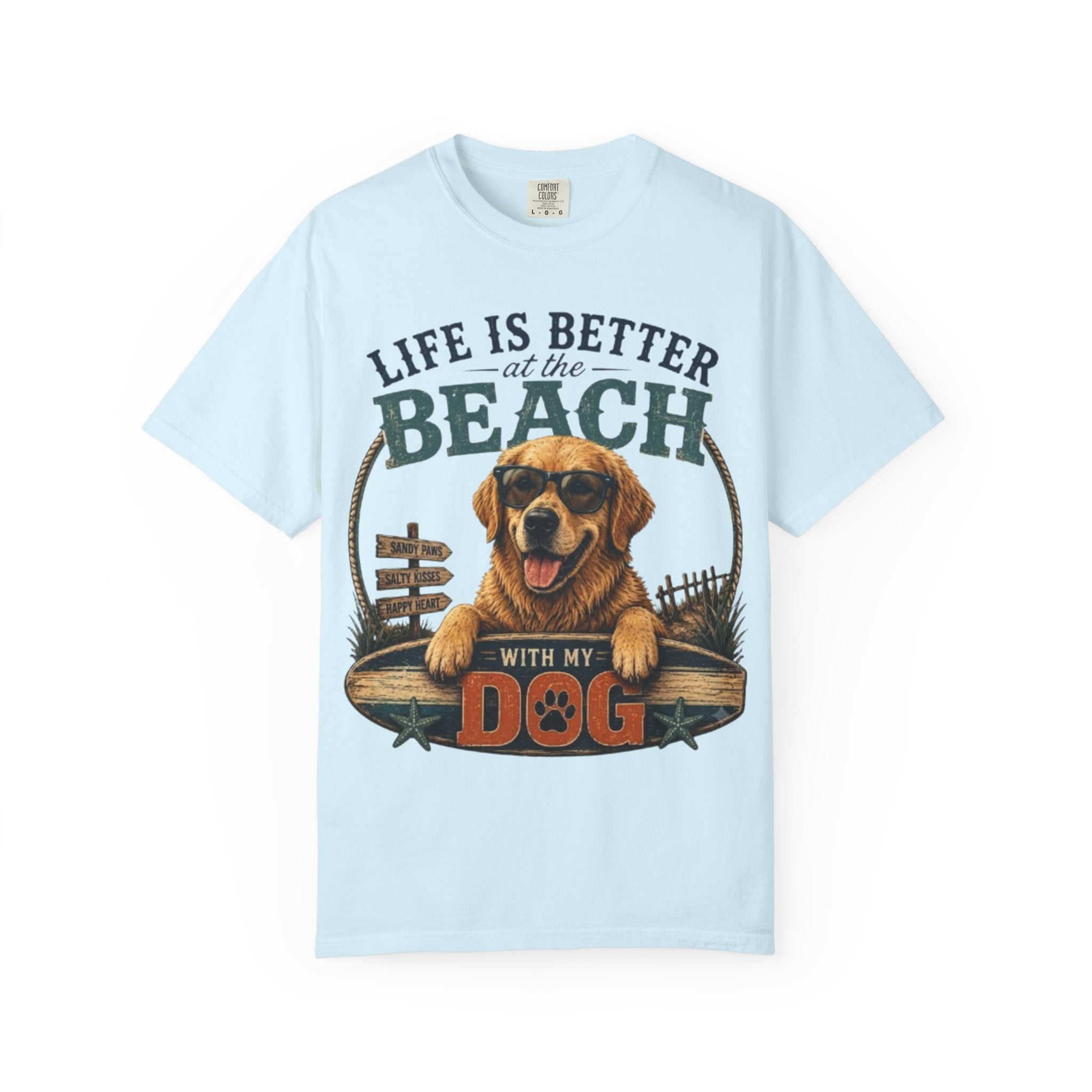 Life Is Better at the Beach With My Dog Comfort Colors® T-Shirt