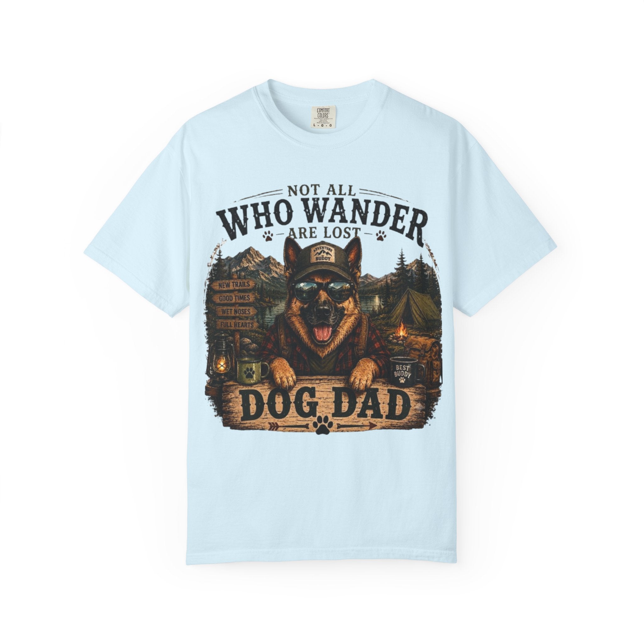 Not All Who Wander Are Lost Dog Dad Comfort Colors® T-Shirt