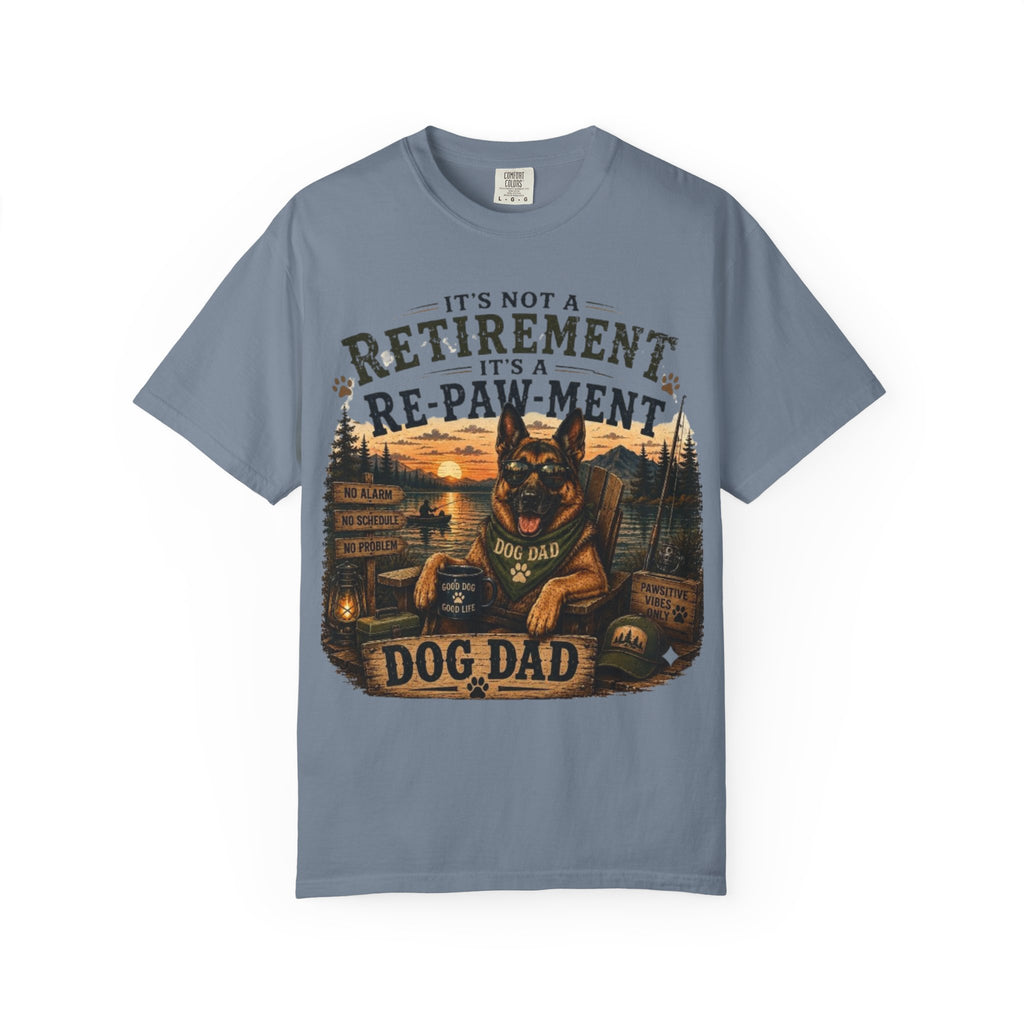 It's Not Retirement, It's Re-Paw-Ment Dog Dad Comfort Colors® T-Shirt