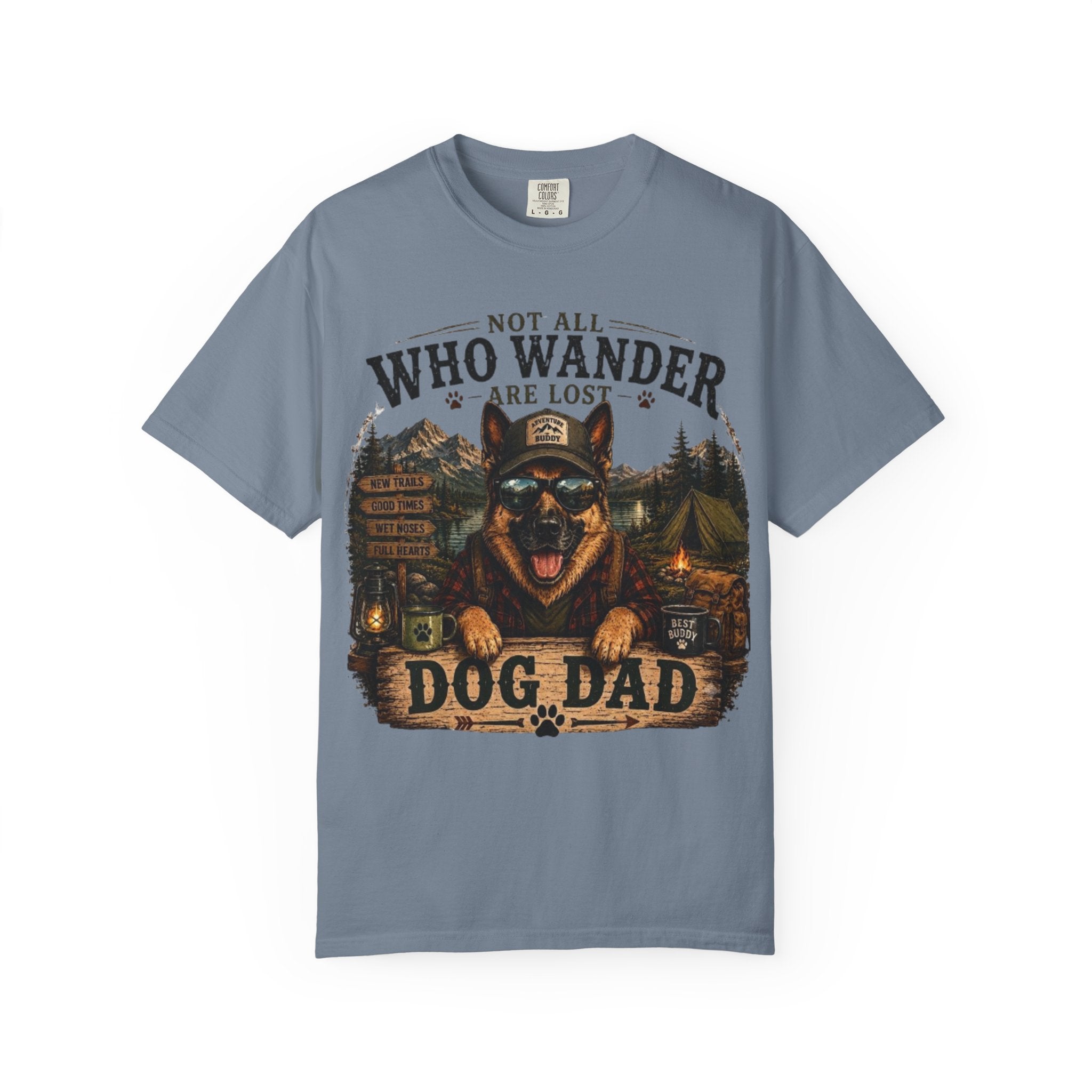 Not All Who Wander Are Lost Dog Dad Comfort Colors® T-Shirt