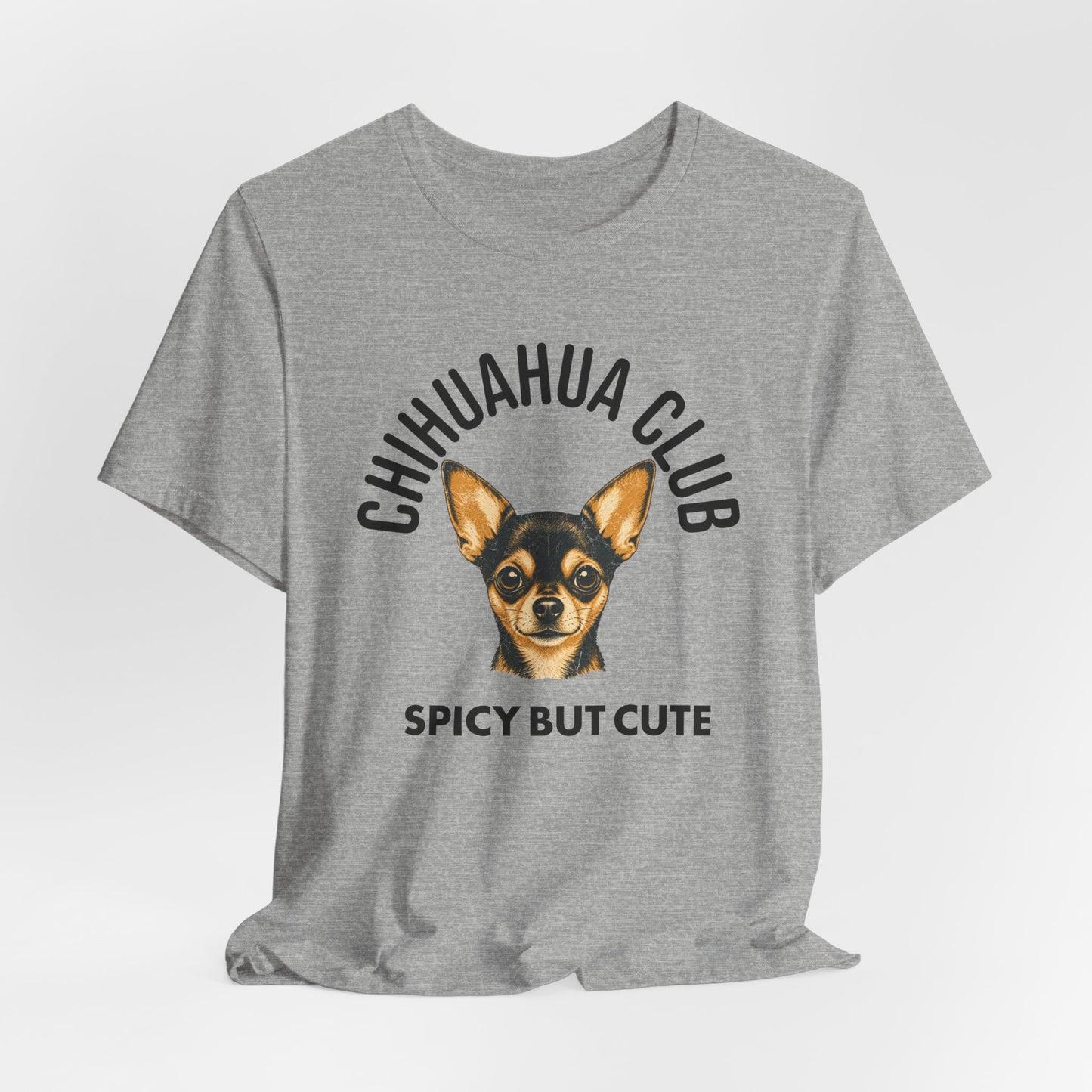 Chihuahua Club Spicy But Cute Graphic Tee