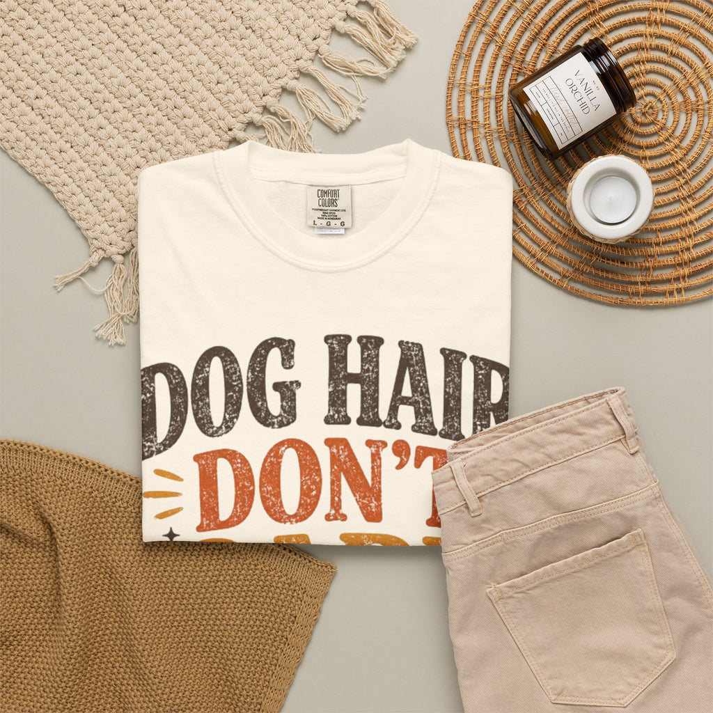 Dog Hair, Don’t Care Retro T-Shirt